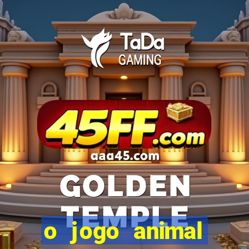 o jogo animal world paga mesmo
